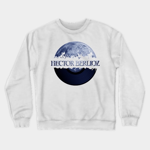 Hector Berlioz blue moon vinyl Crewneck Sweatshirt by hany moon